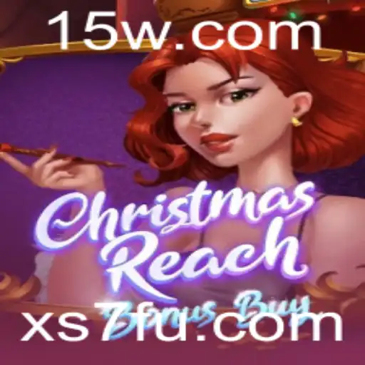 Descubra o Natal com ChristmasReachBonusBuy e Aventura-se no Mundo xs7 fun